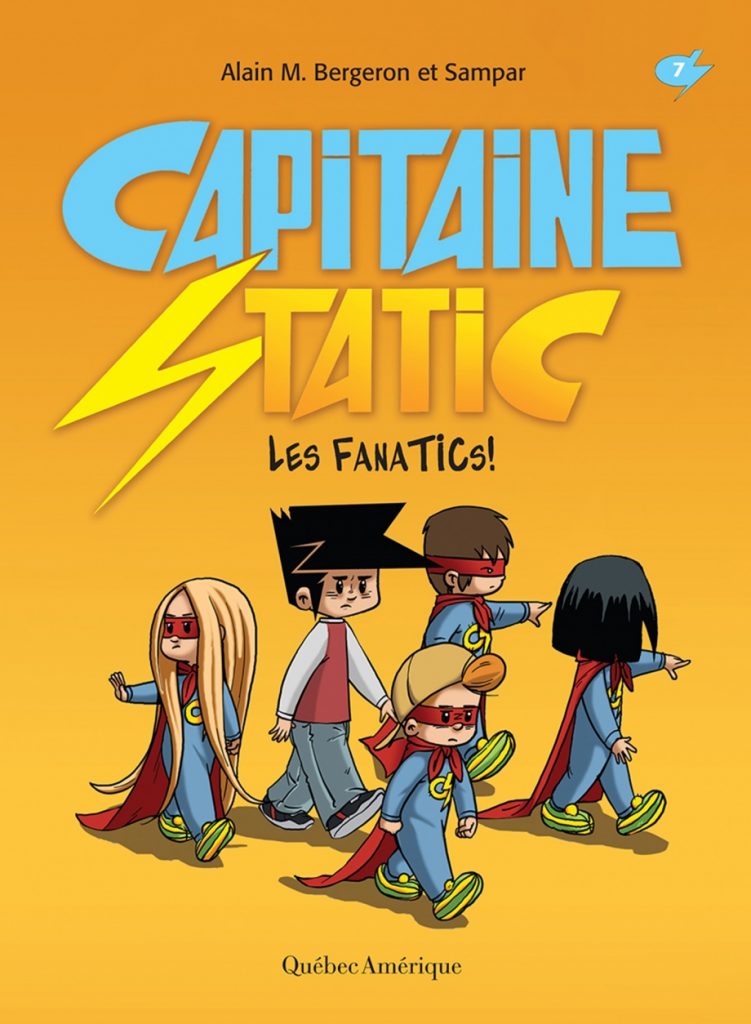 Capitaine Static 7, Les Fanatics!