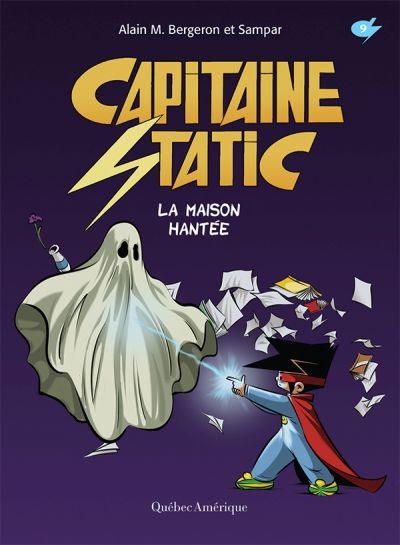 Capitaine Static, 9, La maison hantée 