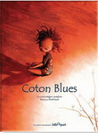Coton blues : un conte