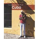 Cuba (Countries Around the Wolrd)