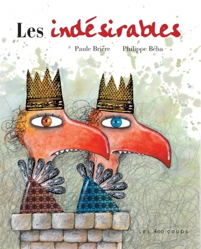 Les indésirables