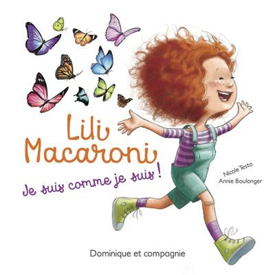 Lili Macaroni je suis comme je suis
