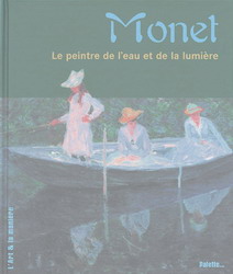 Monet : le peintre de l’eau et de la lumière