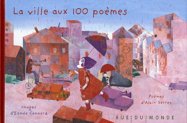 La ville aux 100 poèmes : poèmes