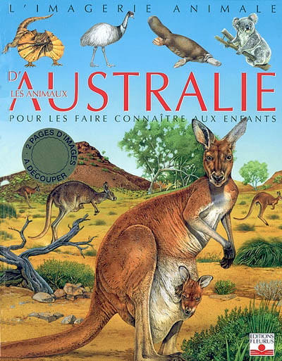 Les animaux d’Australie : pour les faire connaître aux enfants