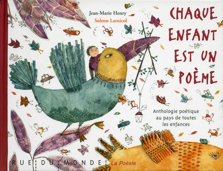 Chaque enfant est un poème : anthologie poétique au pays de toutes les enfances