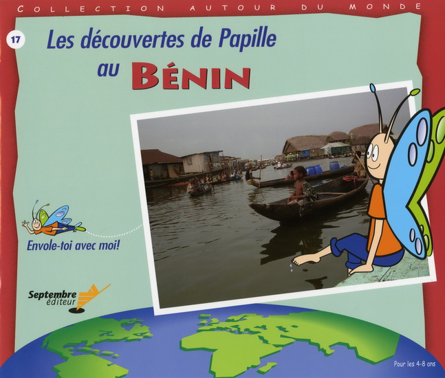 Les découvertes de Papille au Bénin