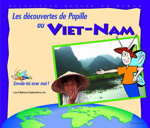Les découvertes de Papille au Vietnam