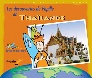 Les découvertes de Papille en Thaïlande