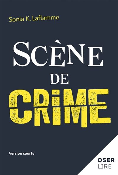 Scène de crime : version courte ; Scène de crime : version originale 