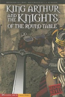 King Arthur and the Knights of the Round Table (Graphic Novel)