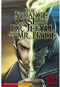 Strange Case of Dr. Jekyll and Mr. Hyde (The) (Graphic Novel)