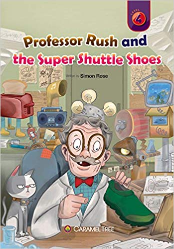 Professor Rush and the Super Shuttle Shoes 