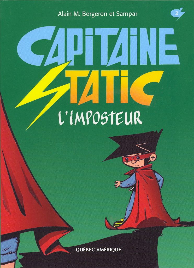 Capitaine Static. 2, L'imposteur