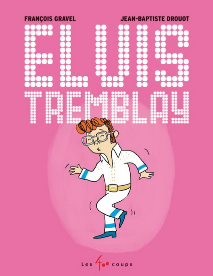 Elvis Tremblay 