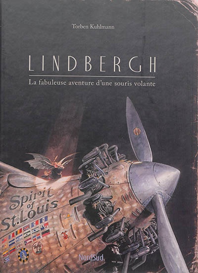 Lindbergh : la fabuleuse aventure d'une souris volante