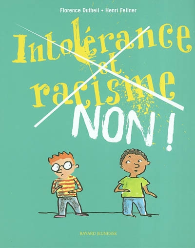 Le petit livre pour dire non à l'intolérance et au racisme