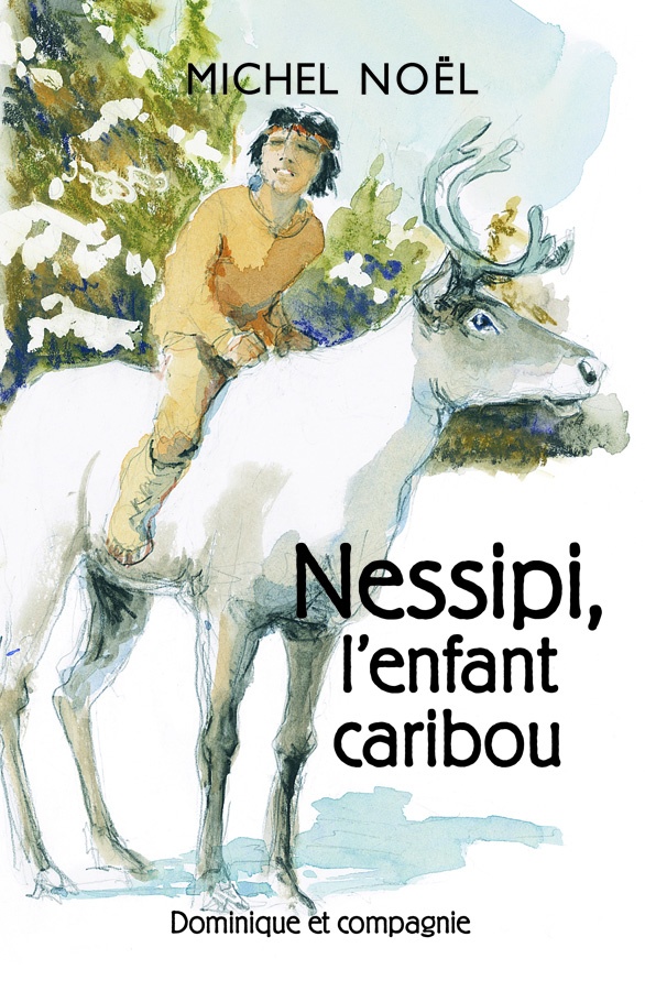 Nessipi, l'enfant caribou : une légende sur le respect