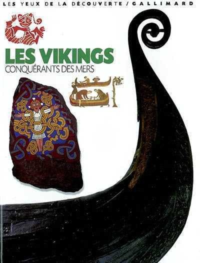 Les Vikings, conquérants des mers