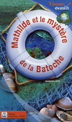 Mathilde et le mystère de la Batoche