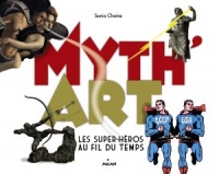 Mythes et art : les super-héros au fil du temps