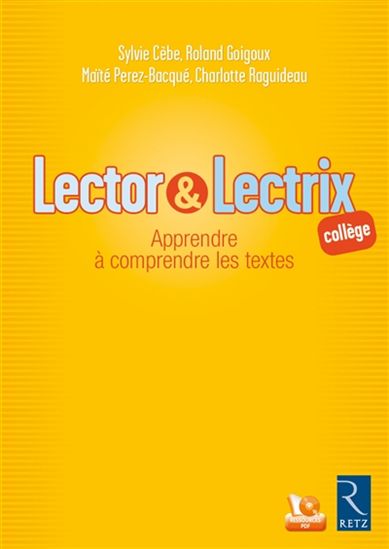 Lector & lectrix : apprendre à comprendre les textes