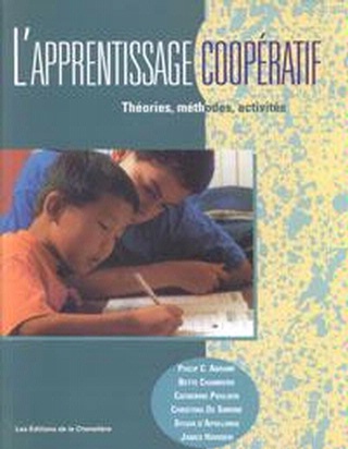 L'apprentissage coopératif : Théories, méthodes, activités