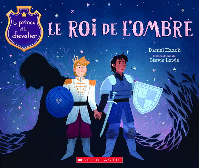 Le Prince et le chevalier 2 : Le roi de l’ombre