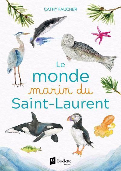 Le monde marin du Saint-Laurent