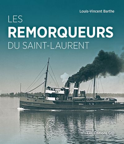 Les remorqueurs du Saint-Laurent